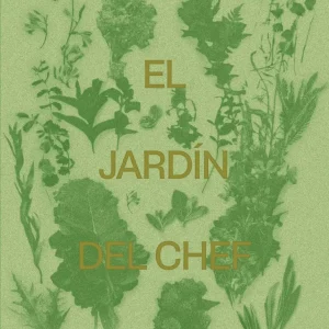 Jardin del Chef, EL.(HISTORIAS Y RECETAS HUERTO) con Tapa