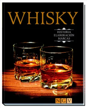 Whisky: Historia - Elaboración - Marcas (Spanish Edition) con Mosquitera