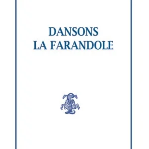 Dansons la farandole
