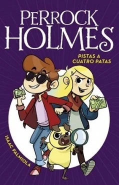 Turba Rubia ¿PERROCK HOLMES 2 PISTAS CUATRO PATAS