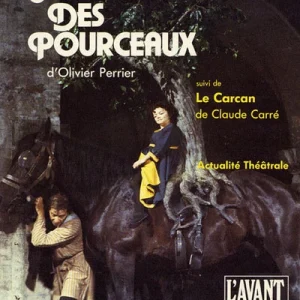 Avant-scène théâtre n° 818. La sentence des pourceaux